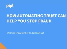 How Automating Trust Can Help You Stop Fraud